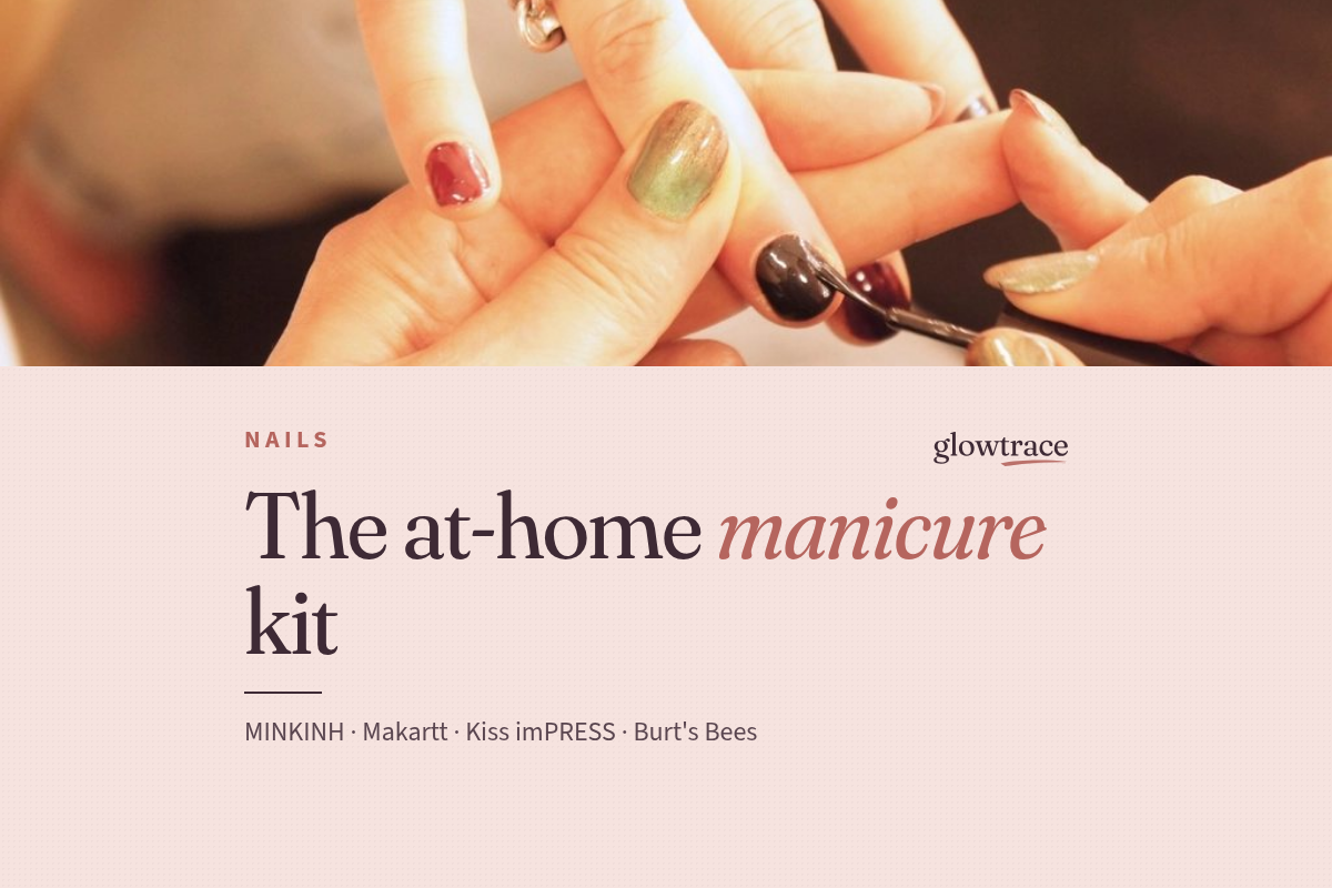 At-Home Manicure Essentials: The Kit, Files and Press-Ons Worth Buying